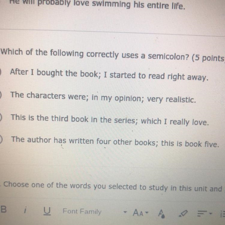 Which of the following correctly used a semicolon?-example-1