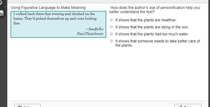 It shows that the plants are healthier. It shows that the plants are dying in the-example-1