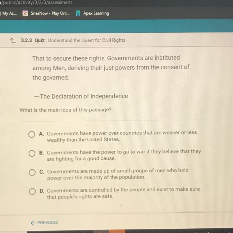 What is the main idea of this passage? O A. Governments have power over countries-example-1