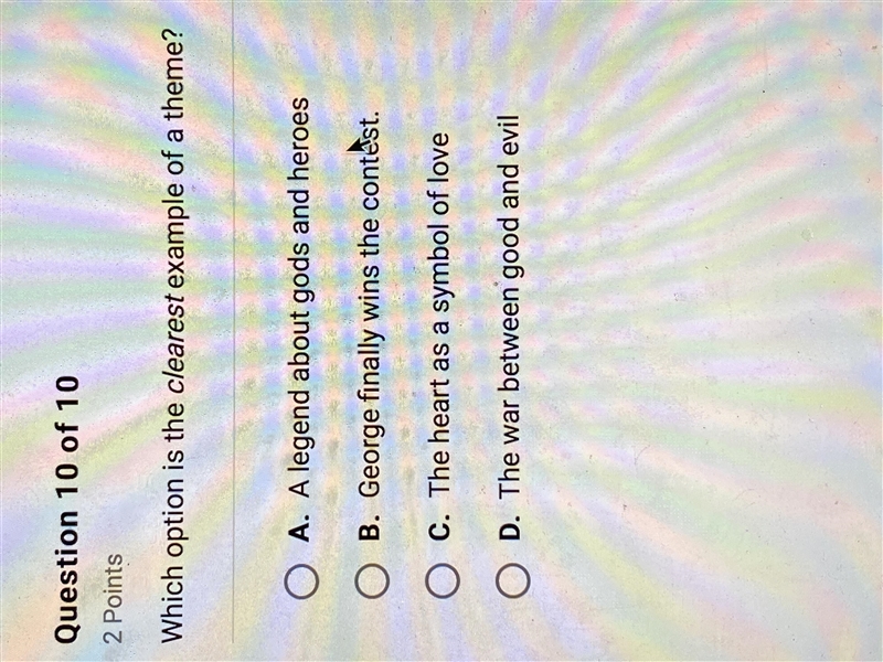 Please help :( Which option is the CLEAREST example of a theme? A. A legend about-example-1