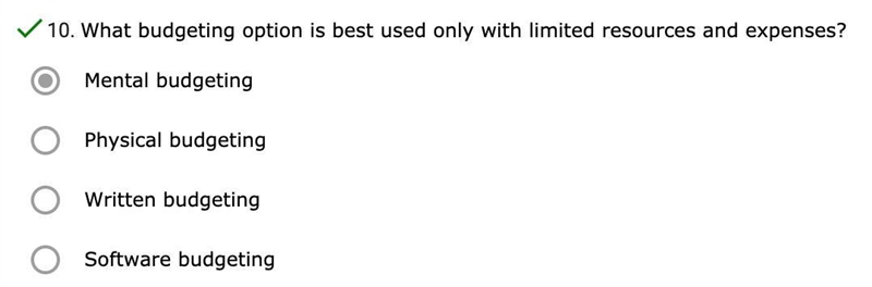 What budgeting option is best used only with limited resources and expenses? A. Mental-example-1