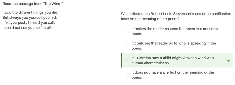 Read the passage from "The Wind." I saw the different things you did, But-example-1