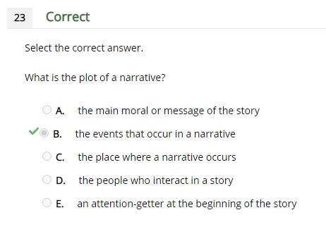 Select What is the plot of a narrative? A the main moral or message of the story B-example-1