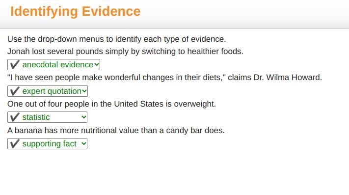 Use the drop-down menus to identify each type of evidence. Jonah lost several pounds-example-1