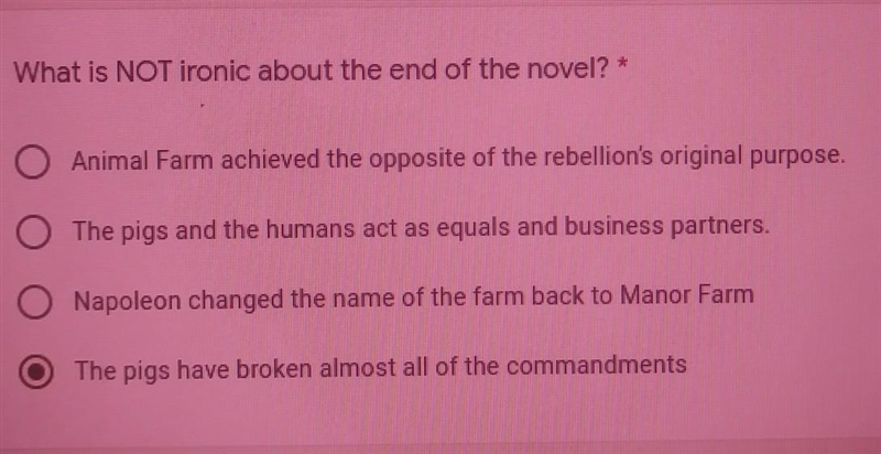 I think the answer is D, but I am unsure. It's about Animal Farm. Please help!​-example-1