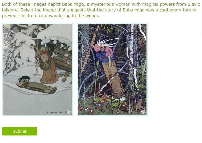 Need Help!! Both of these images depict Baba Yaga, a mysterious woman with magical-example-1