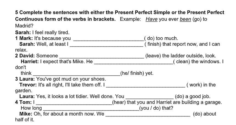 Complete the sentences with either the Present Perfect Simple or the Present Perfect-example-1