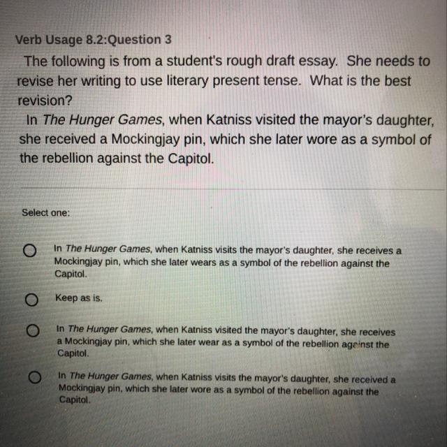 Verb Usage 8.2: Question 3 The following is from a student's rough draft essay. She-example-1