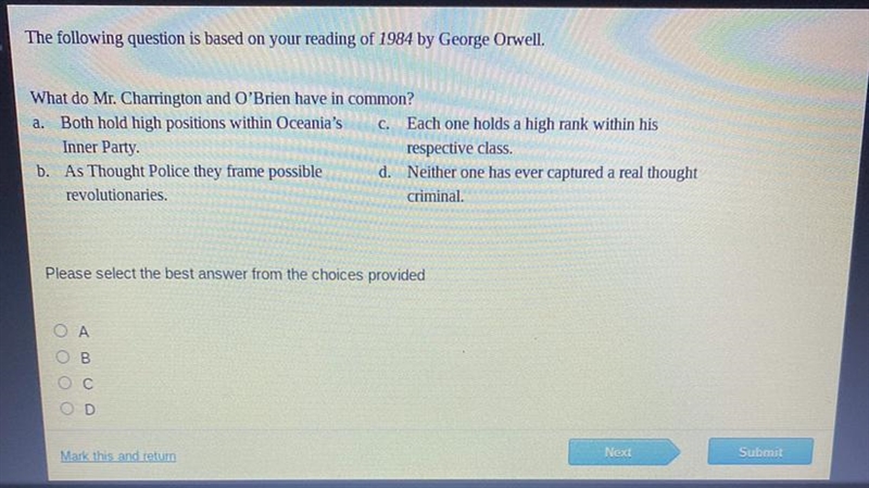 The following question is based on your reading of 1984 by George Orwell. What do-example-1