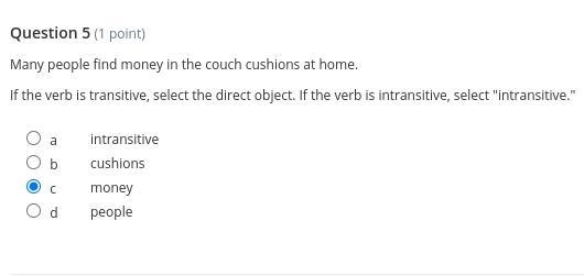 Read each sentence and select the direct object if the verb is transitive. Select-example-1