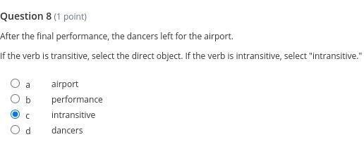 Read each sentence and select the direct object if the verb is transitive. Select-example-1