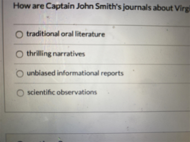 How are captain John smiths journals about Virginia best described? A b c or d ?-example-1