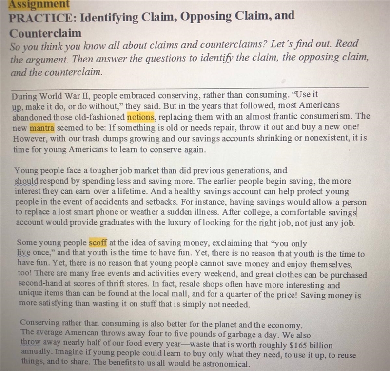 1. Highlight the writer's claim in the text. Then restate that claim in your own words-example-1