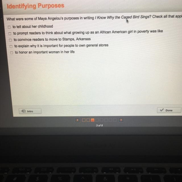 What were some of Maya Angelou's purposes in writing I Know Why the Caged Bird Sings-example-1