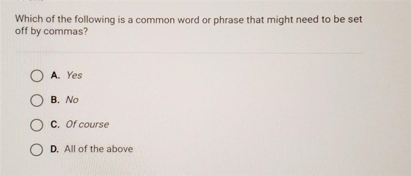 Which of the following is a common word or phrase that might need to be set off by-example-1