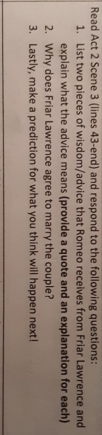 This is for Romeo and Juliet Act 2 Scene 3. I only need the answer for the first question-example-1