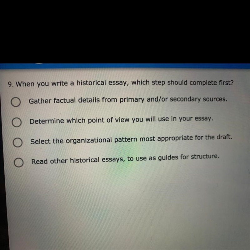 When you write historical essay, which step should complete first? A,b,c,or d?-example-1