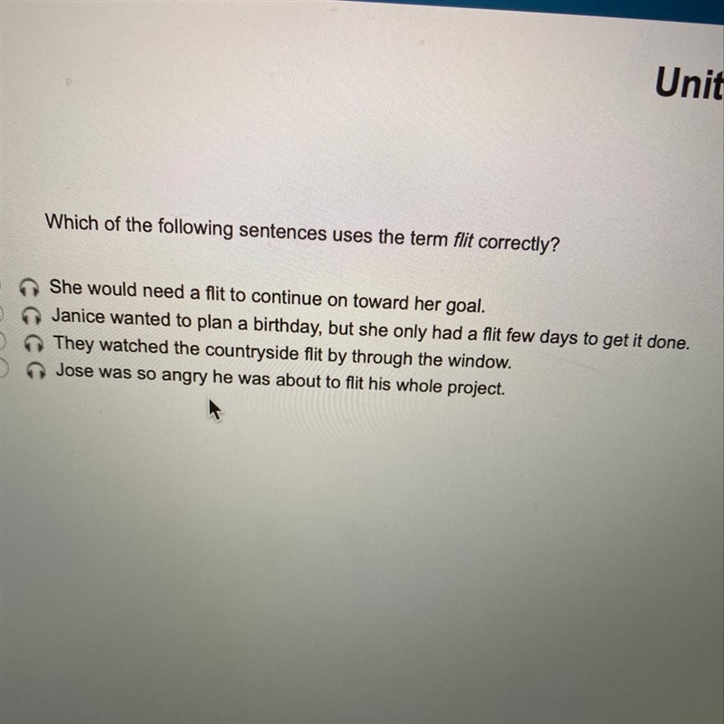 Which of the following sentences uses the term flit correctly? A” She would need a-example-1