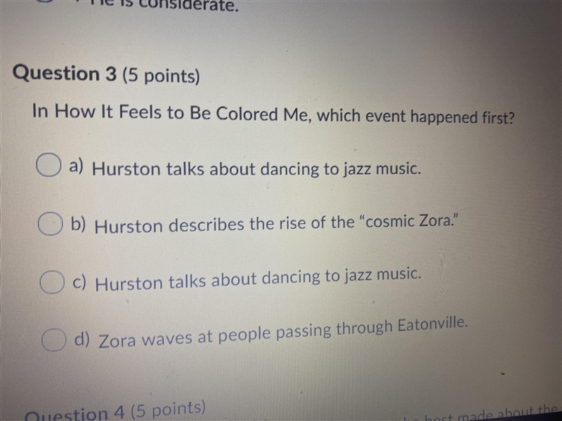 In how it feels to be colored me which event happened first? A. hurston talks about-example-1