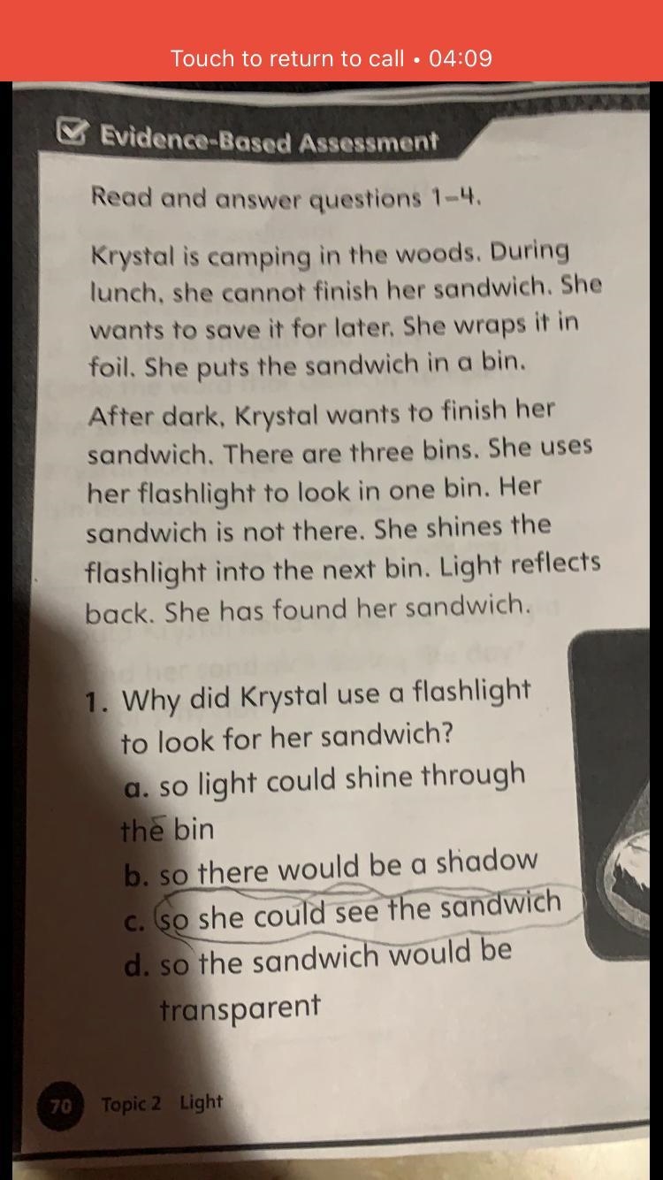 Q1 :Would krystal need to use the flashlight to find her sandwich during the day why-example-1