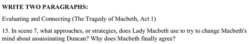 In scene 7, what approaches, or strategies, does lady Macbeth use to try and change-example-1