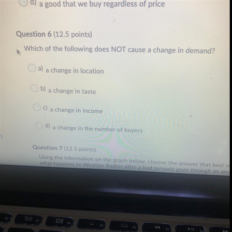 Which of the following does NOT cause a change in demand?-example-1