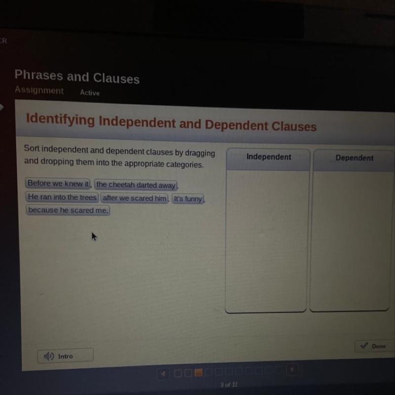 Sort independent and dependent clauses by dragging and dropping them into the appropriate-example-1