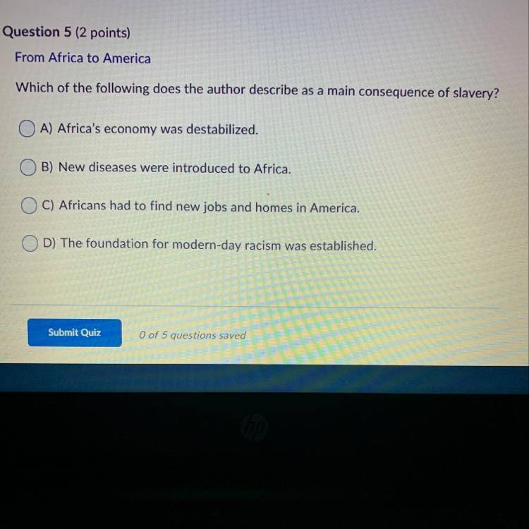 From Africa to America Which of the following does the author describe as a main consequence-example-1