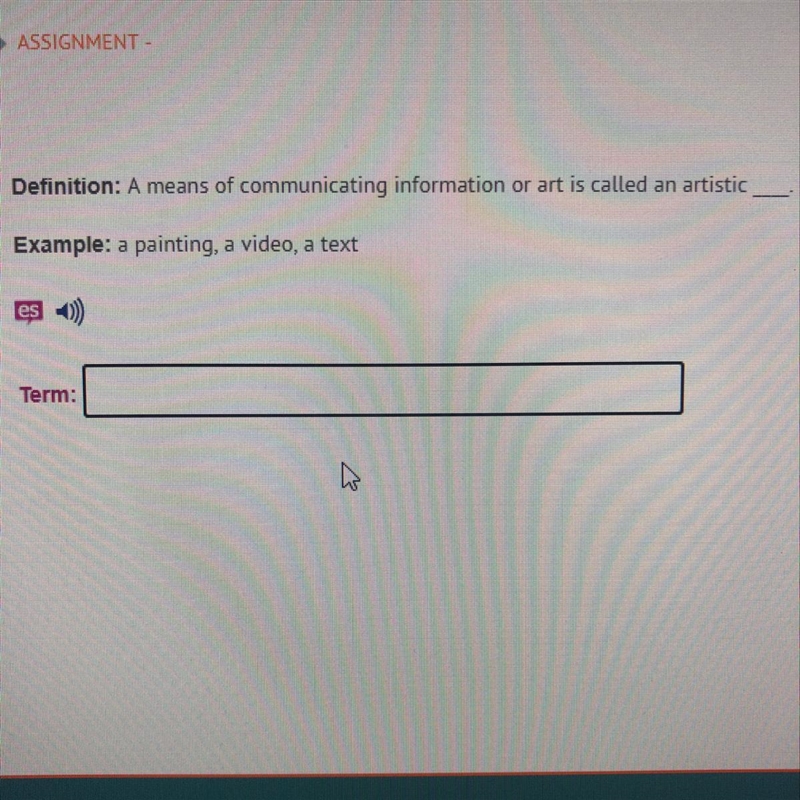 SSIGNMENTS ASSIGNMENT - Definition: A means of communicating information or an artistic-example-1