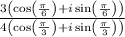 (3\left(\cos \left((\pi \:)/(6)\right)+i\sin \left((\pi \:)/(6)\right)\right))/(4\left(\cos \left((\pi \:)/(3)\right)+i\sin \left((\pi \:)/(3)\right)\right))