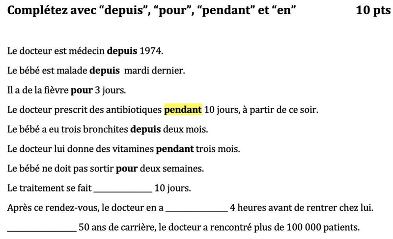 French Grammar" Depuis, pour, pendant, en the bolded is what I have entered so-example-1