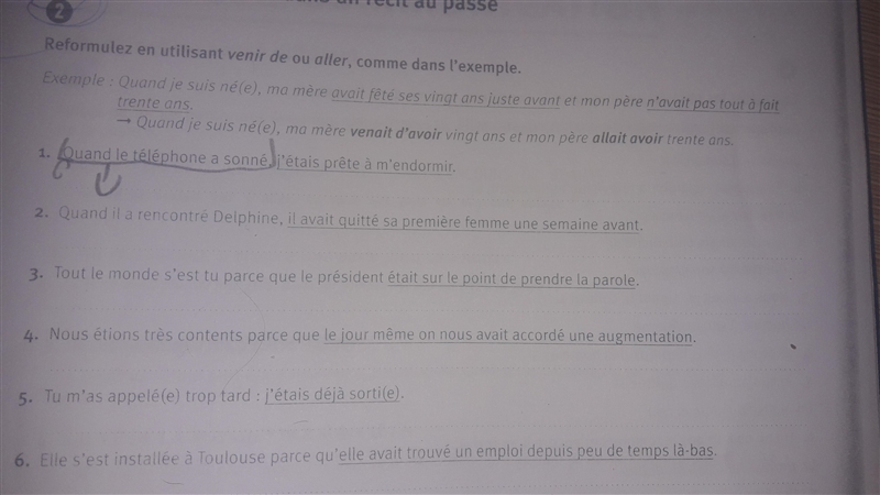 Reformulez en utilisant venir de ou aller, comme dans l'exemple-example-1