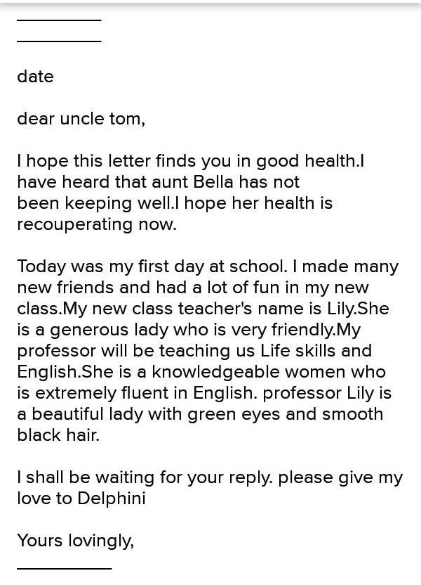 Write a letter your uncle describing him about your class teacher ​-example-1