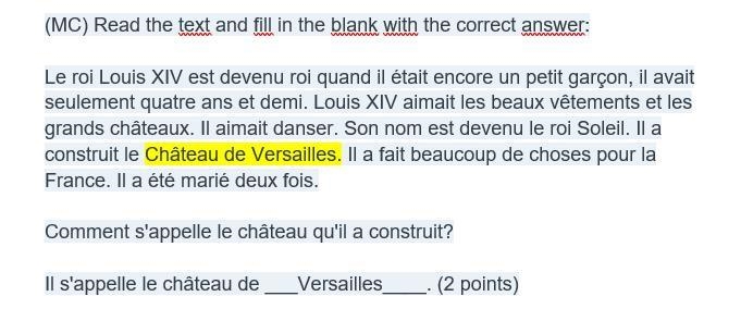 (MC) Read the text and fill in the blank with the correct answer: Le roi Louis XIV-example-1