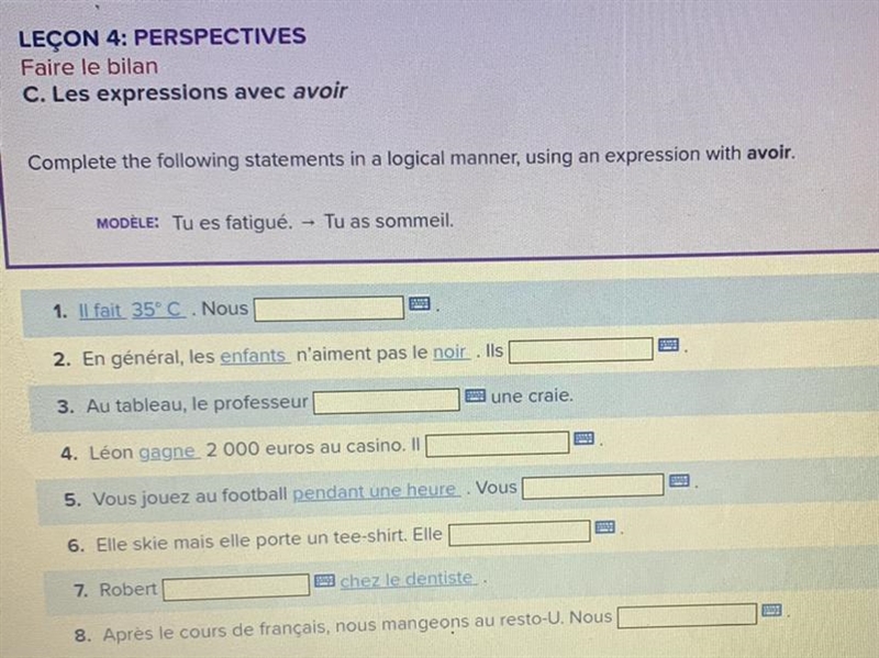 Complete the following statements in a logical manner,using an expression with -avoir-example-1