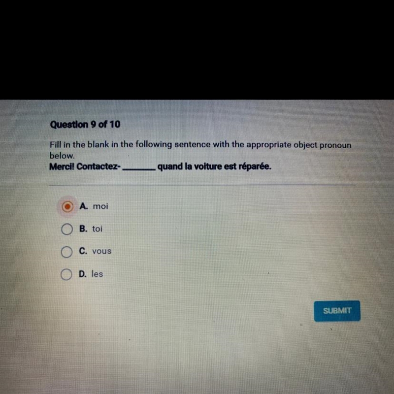 Question 9 of 10 Fill in the blank in the following sentence with the appropriate-example-1