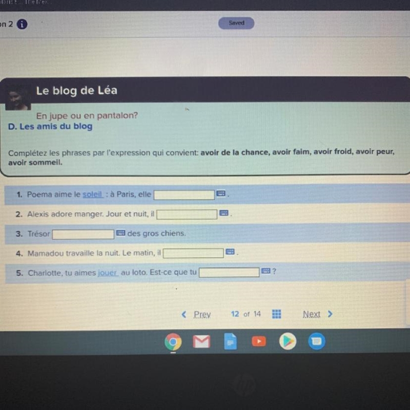 Complétez les phrases par l'expression qui convient avoir de la chance, avoir faim-example-1