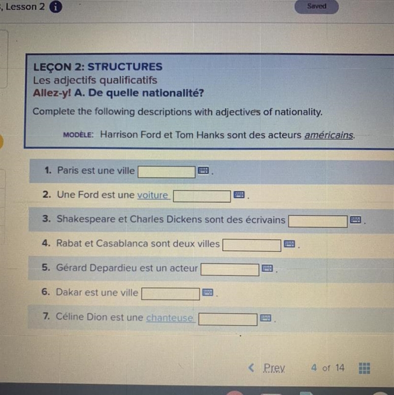 Complete the following descriptions with adjectives of nationality. Plsss help!!!-example-1