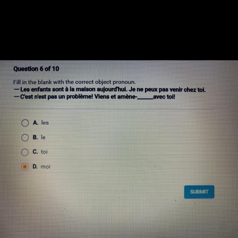 Question 6 of 10 Fill in the blank with the correct object pronoun. - Les enfants-example-1