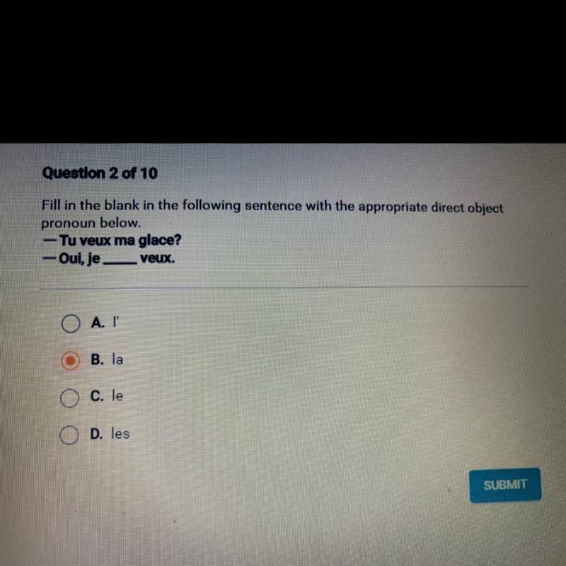 Question 2 of 10 Fill in the blank in the following sentence with the appropriate-example-1