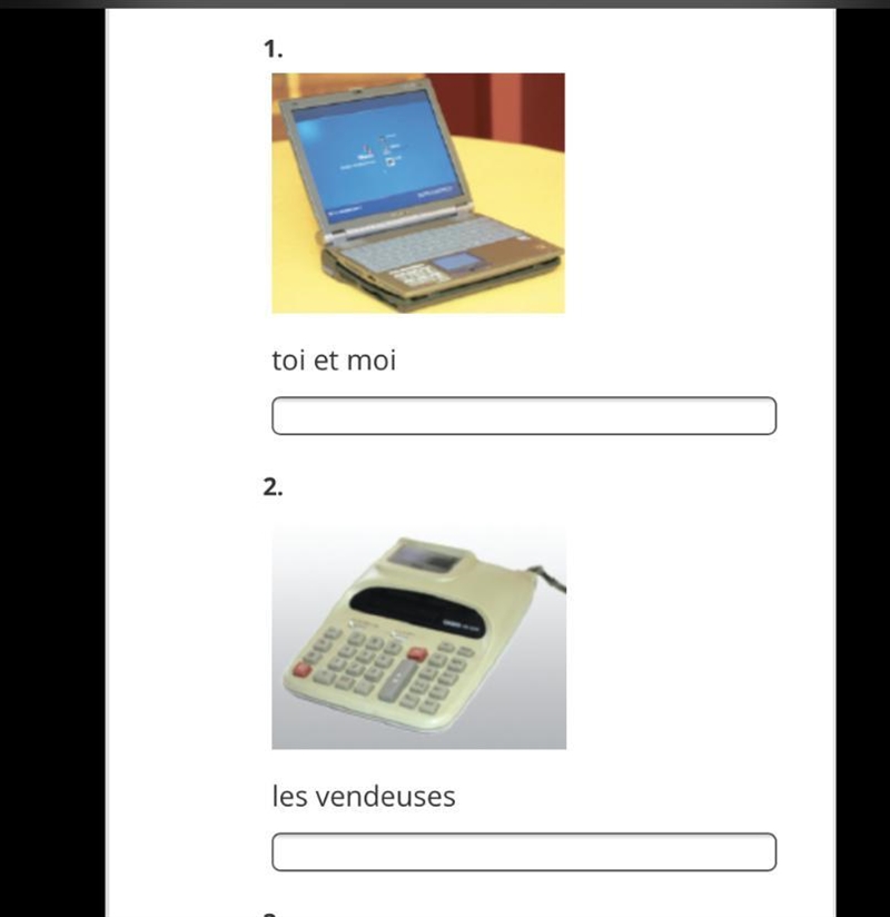 Using possessive adjectives, identify the owner(s) of each object. help pls!-example-1