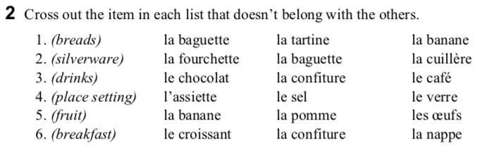 Cross out the Item in each list that doesn't belong with the others. Read each sentence-example-1