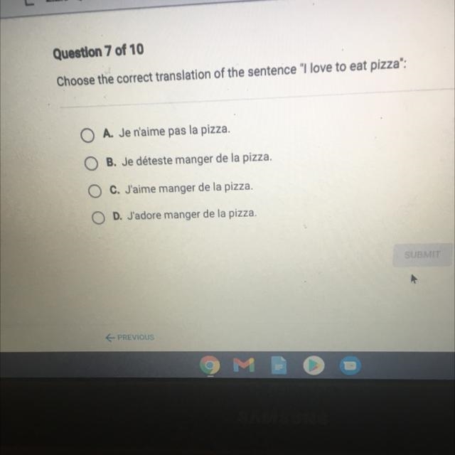 Choose the correct translation of the sentence "I love to eat pizza": A-example-1