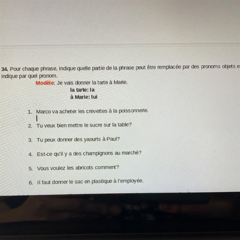 34. Pour chaque phrase, indique quelle partie de la phrase peut être remplacée par-example-1