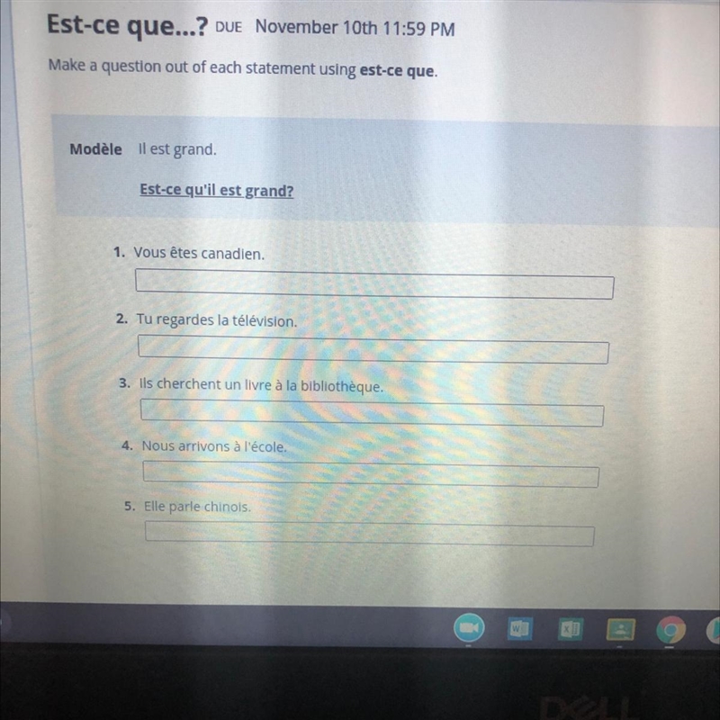 Est-ce que...? Make a question out of each statement using eat-ce que-example-1