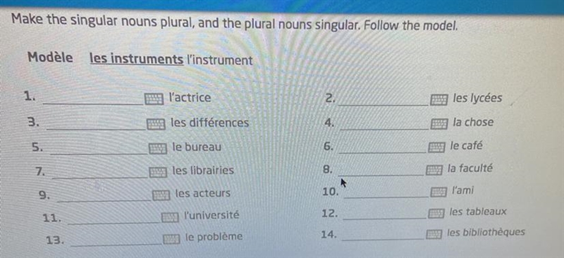 Les singuliers et les pluriels make the singular nouns plural, and the plural nouns-example-1