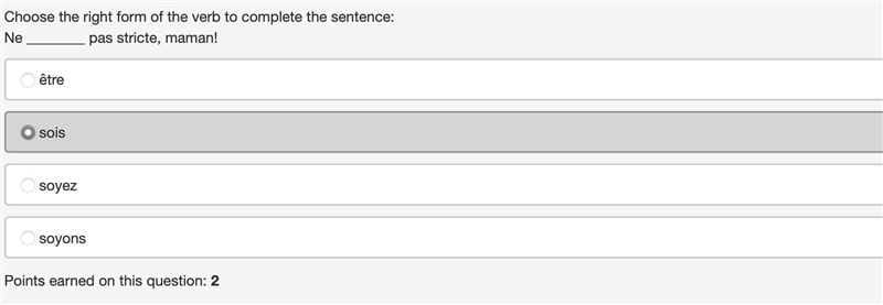 Choose the right form of the verb to complete the sentence: (3 points) Ne pas stricte-example-1