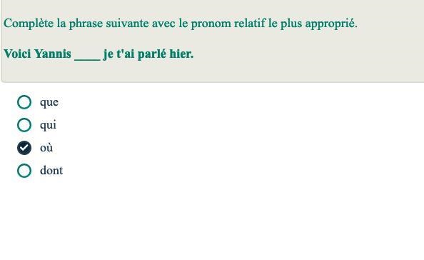 FRENCH Please hELp!!! Relative pronouns multi choice question Please dont answer if-example-1