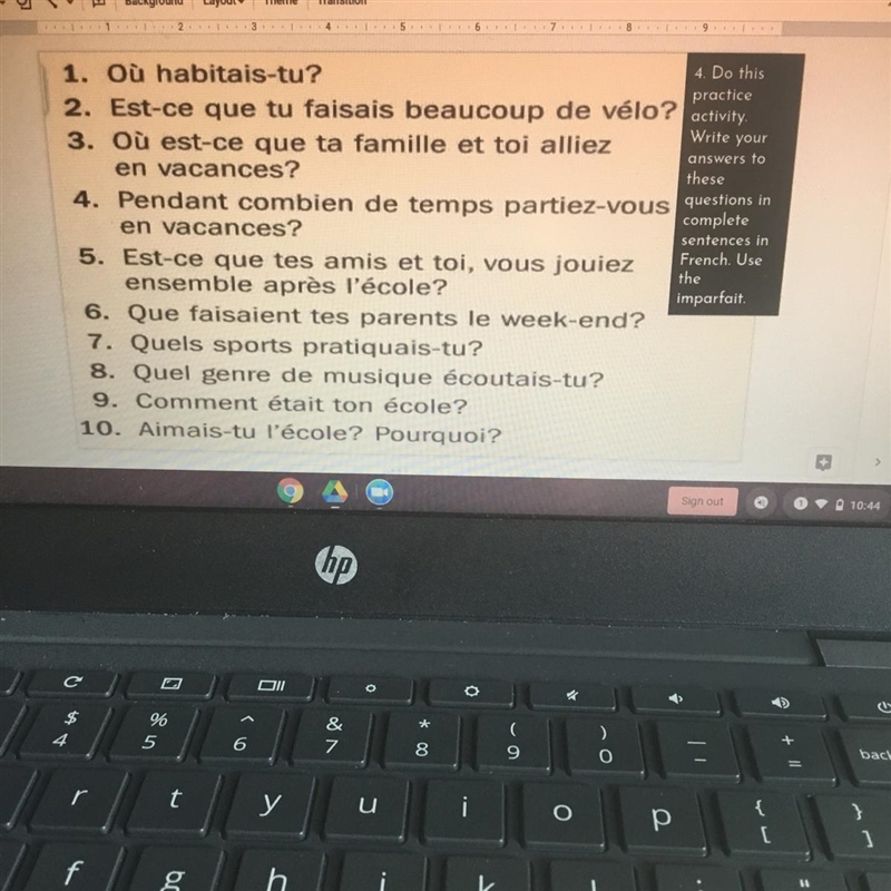 Write your answers to these questions in complete sentences in French use the imparfait-example-1