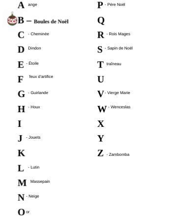 please help me you have to Complete the alphabet in french with Christmas words, are-example-1